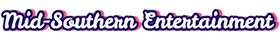 Mid-Southern Entertainment